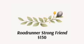 Roadrunner Strong Friend Level