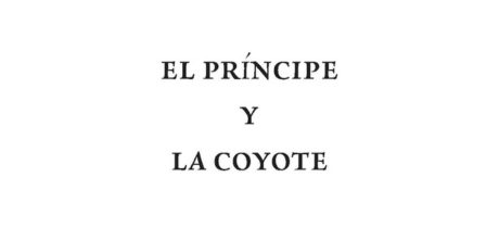 El príncipe y la coyote book cover