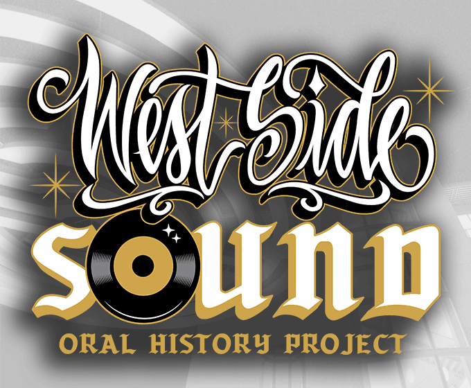 West Side Sound Oral History Project